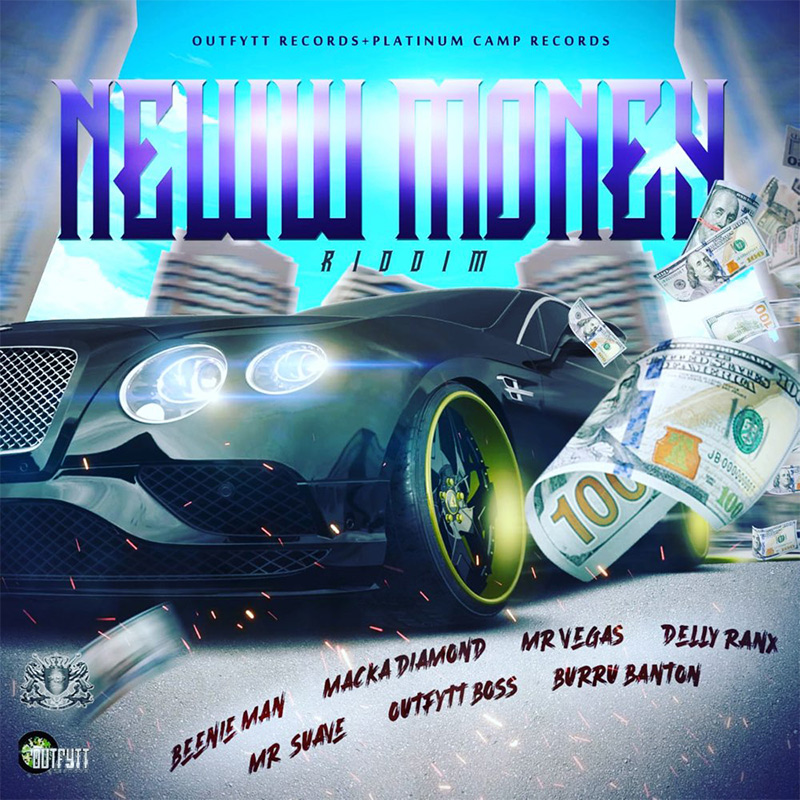 Neww Money Riddim
