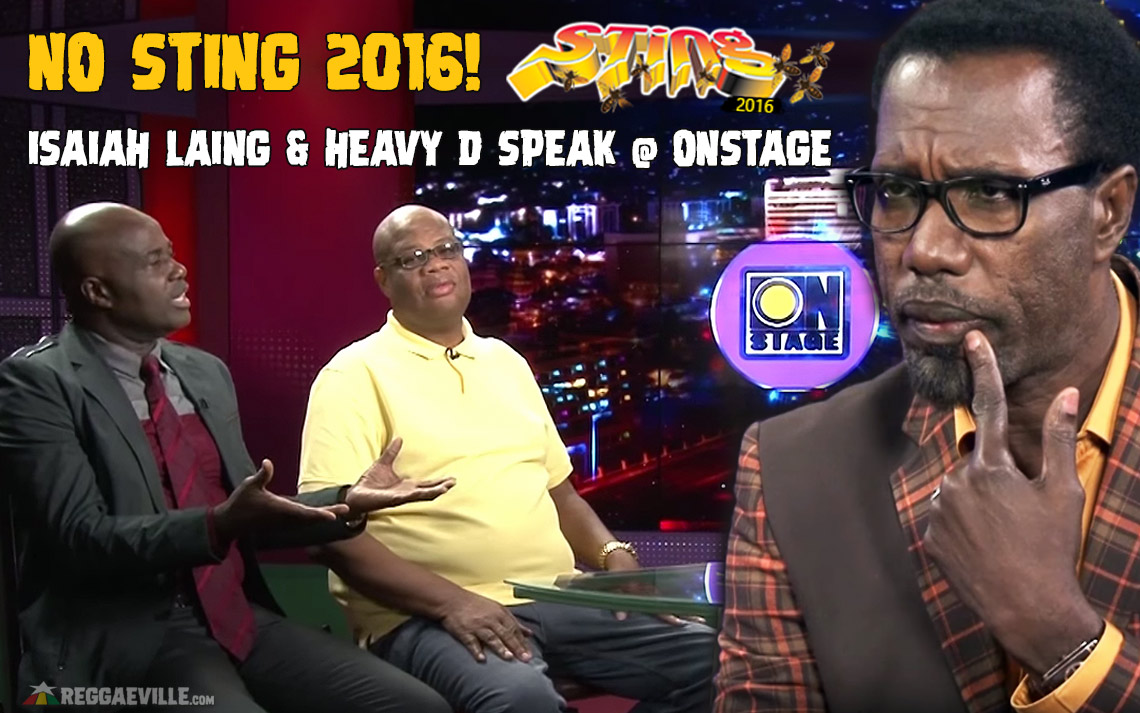 No Sting 2016! Isaiah Laing & Heavy D Speak @ OnStage TV