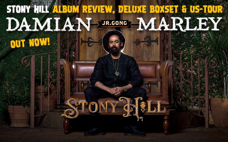 Damian Marley - Stony Hill out now! Album Review, Deluxe Boxset & US-Tour