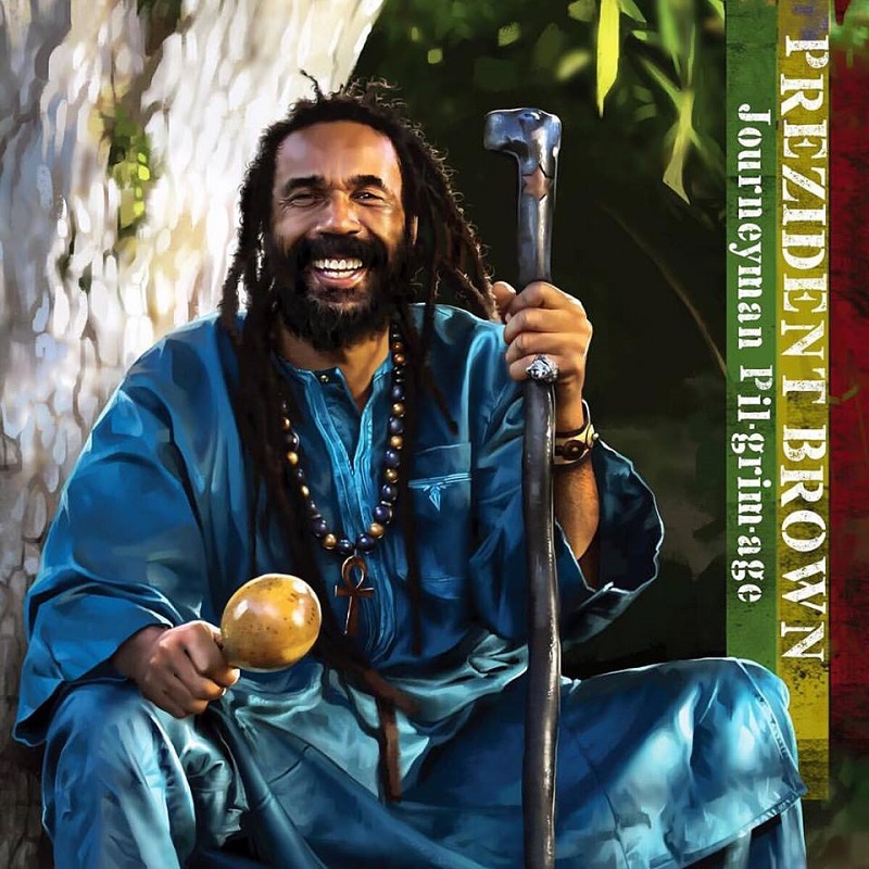 Prezident Brown - Journeyman Pilgrimage