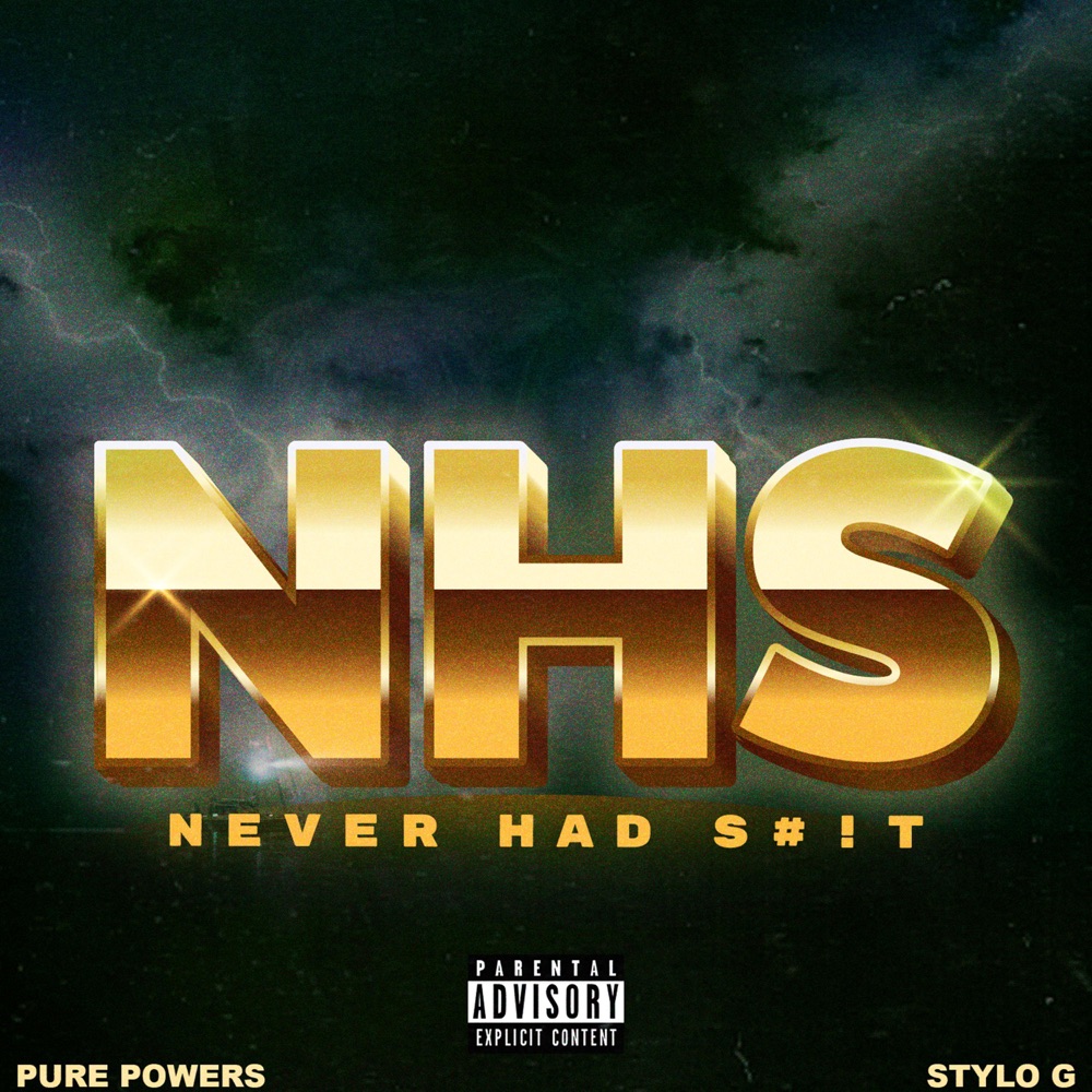 Pure Powers feat. Stylo G - N.H.S.