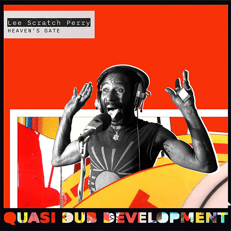 Quasi Dub Development feat. Lee Scratch Perry - Heaven's Gate