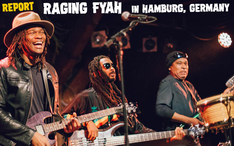 Review & Photos: Raging Fyah in Hamburg, Germany @ Fabrik 2017