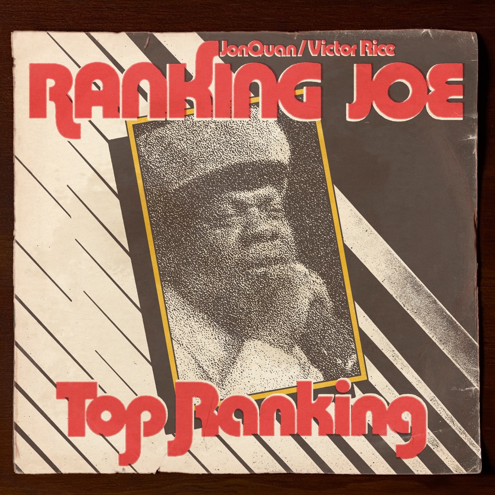 Ranking Joe x JonQuan x Victor Rice - Top Ranking