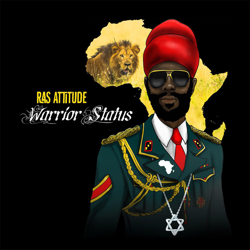 Ras Attitude - Warrior Status