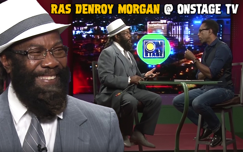 Ras Denroy Morgan @ OnStage TV