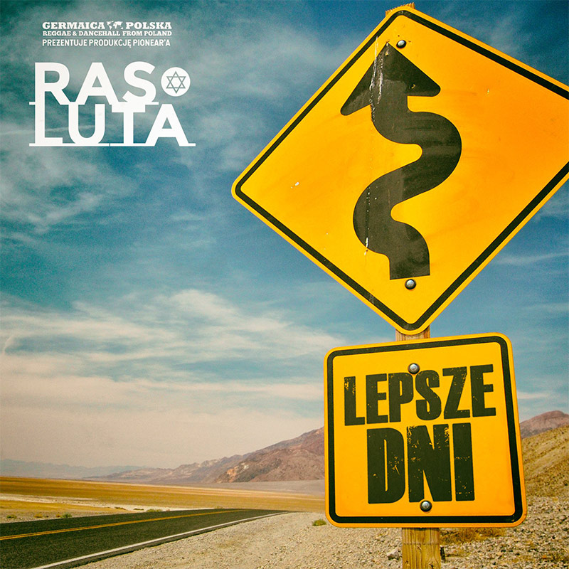 Ras Luta - Lepsze Dni
