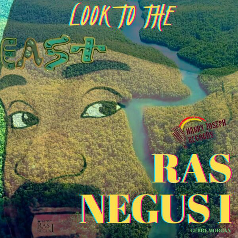 Ras Negus I - Look To The East