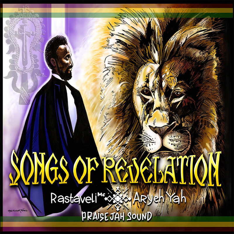 Rastaveli MC, Aryeh Yah & Praise Jah Sound - Songs Of Revelation