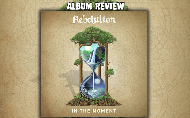 Album Review: Rebelution - In The Moment