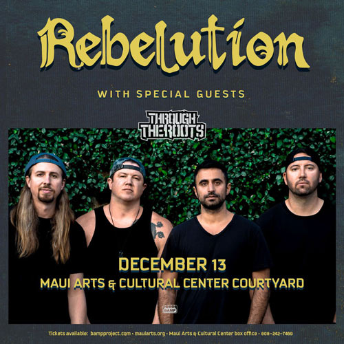 Rebelution & Through The Roots 12-13-19