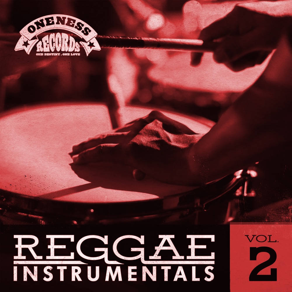 Oneness Records Presents - Reggae Instrumentals, Vol. 2