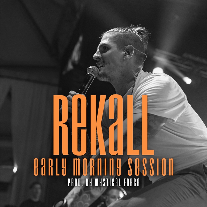 Rekall feat. Mystical Force - Early Morning Session