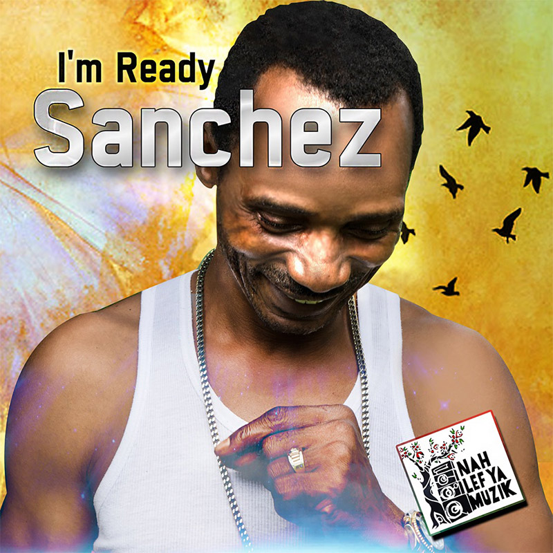 Sanchez - I'm Ready
