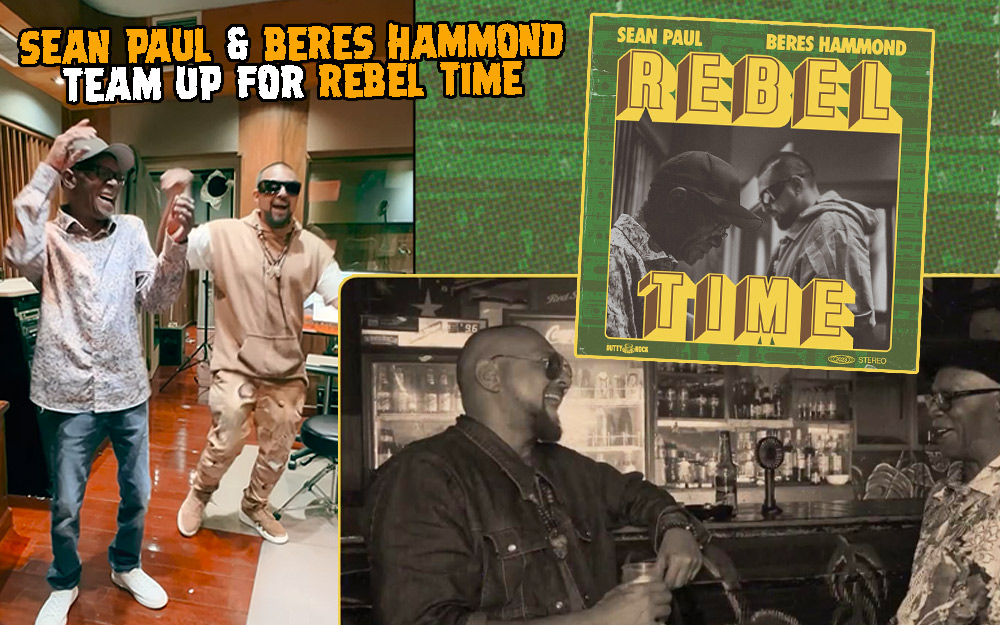 Sean Paul & Beres Hammond Team Up For 'Rebel Time'