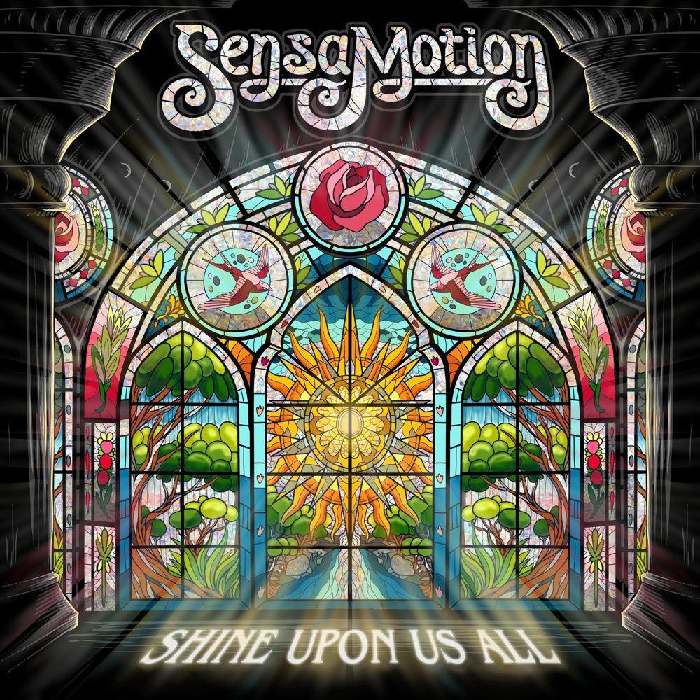 Sensamotion - Shine Upon Us All