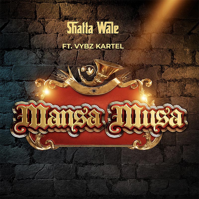 Shatta Wale feat. Vybz Kartel - Mansa Musa