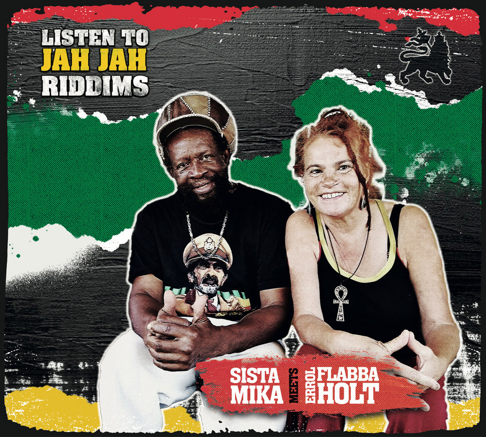 Sista MIKA meets Flabba Holt - Listen to Jah Jah Riddims