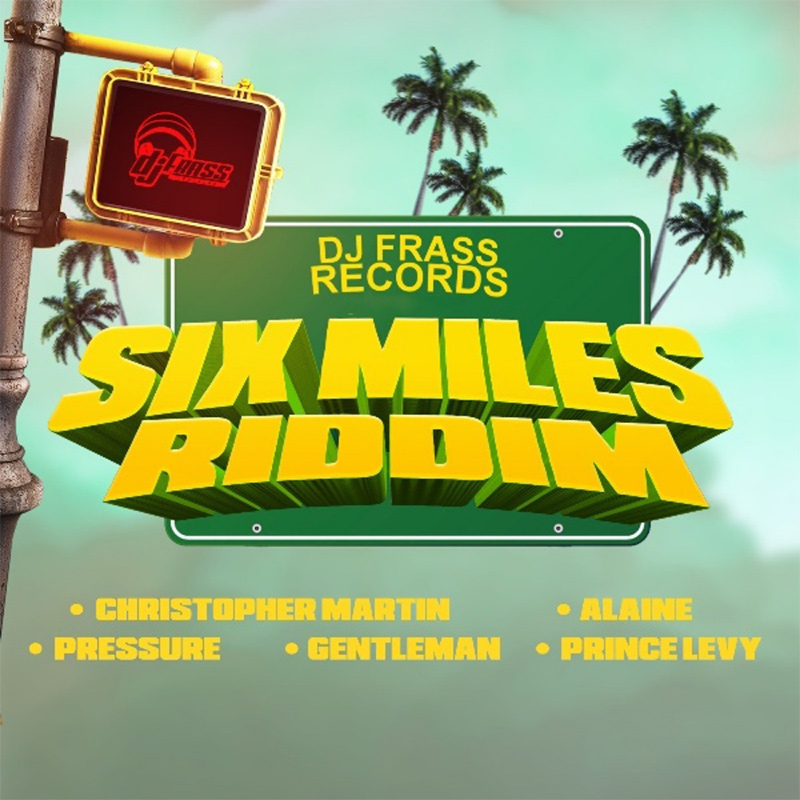 Six Miles Riddim