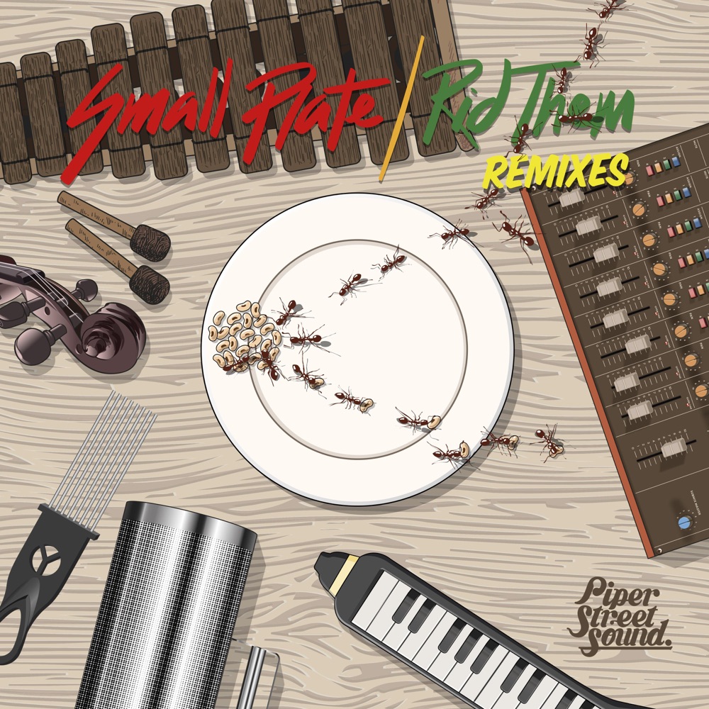 Piper Street Sound - Small Plate / Rid Them Remixes