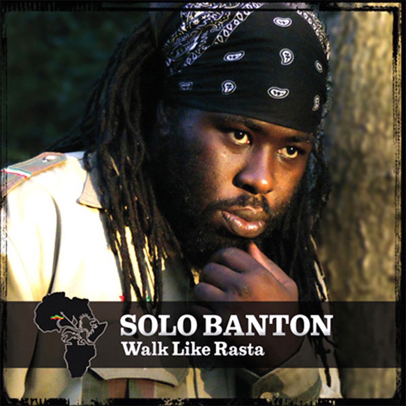 Solo Banton - Walk Like Rasta