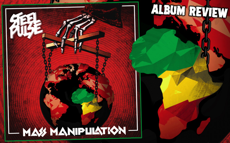 Album Review: Steel Pulse - Mass Manipulation