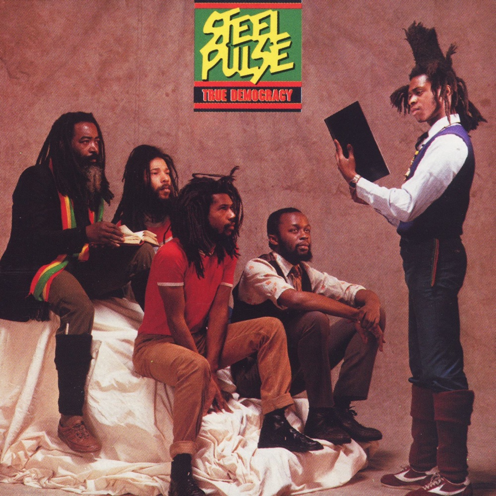 Steel Pulse - True Democracy