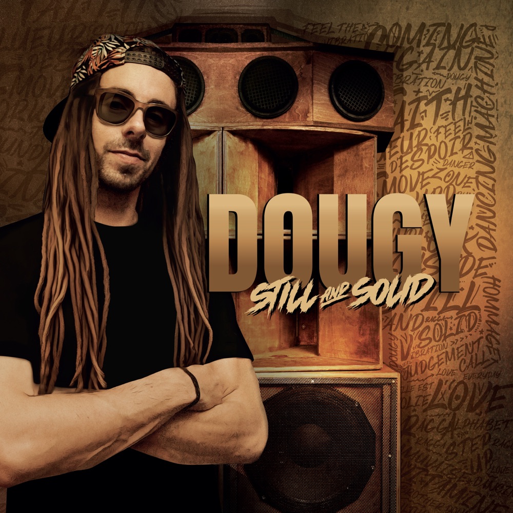 Dougy - Still And Solid
