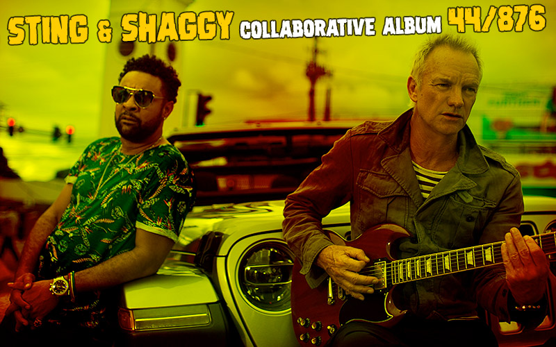 Sting & Shaggy Announce Collaborative Album 44/876