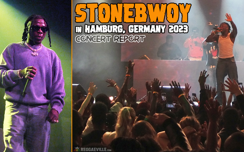 Concert Report: Stonebwoy in Hamburg, Germany @ Docks 2023