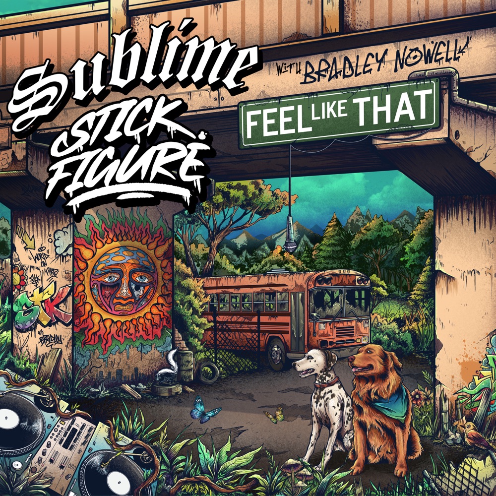 Sublime x Stick Figure feat. Bradley Lowell - Feel Like That