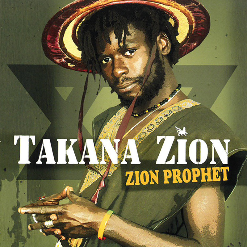 Takana Zion - Zion Prophet