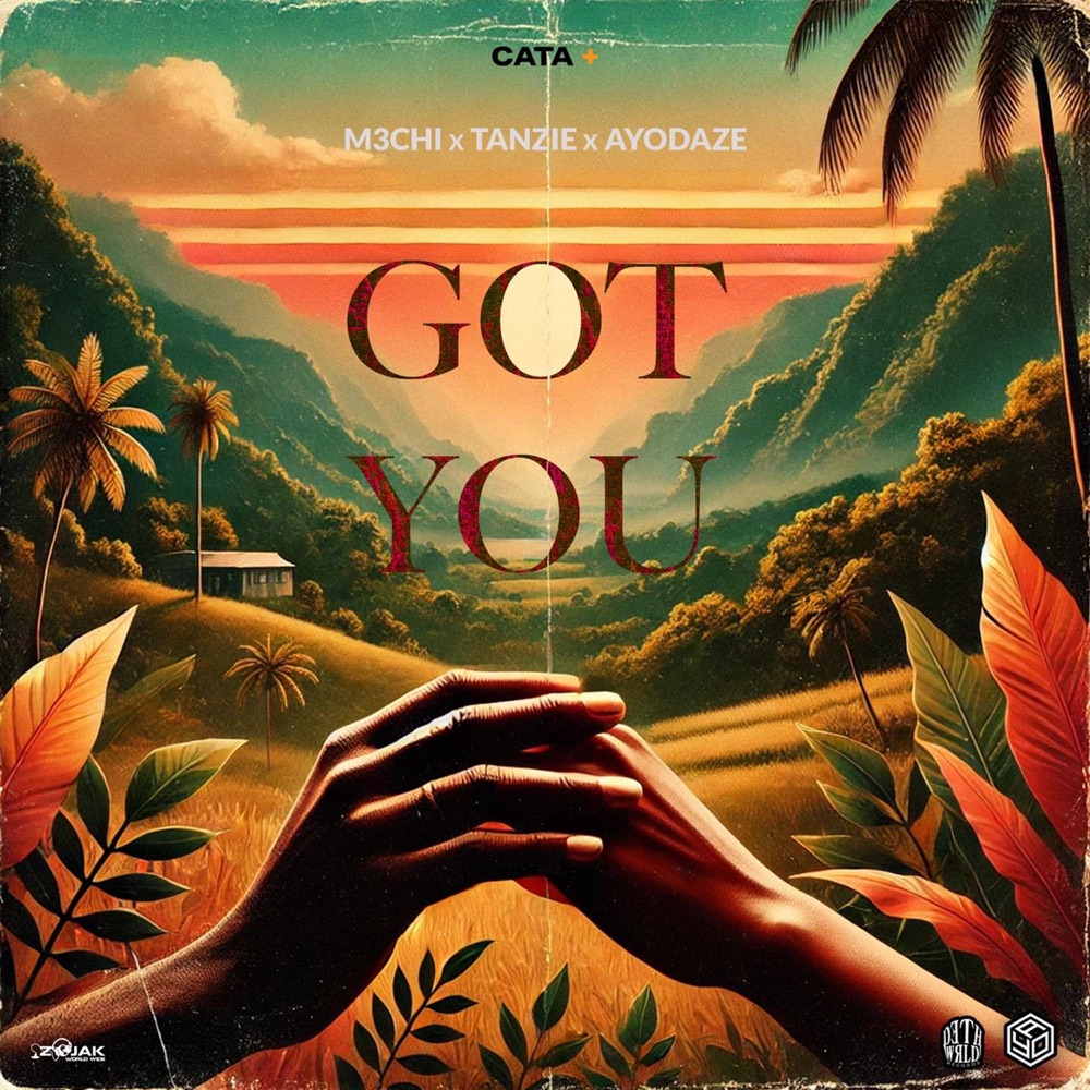 M3chi x Tanzie x AyoDaze - Got You