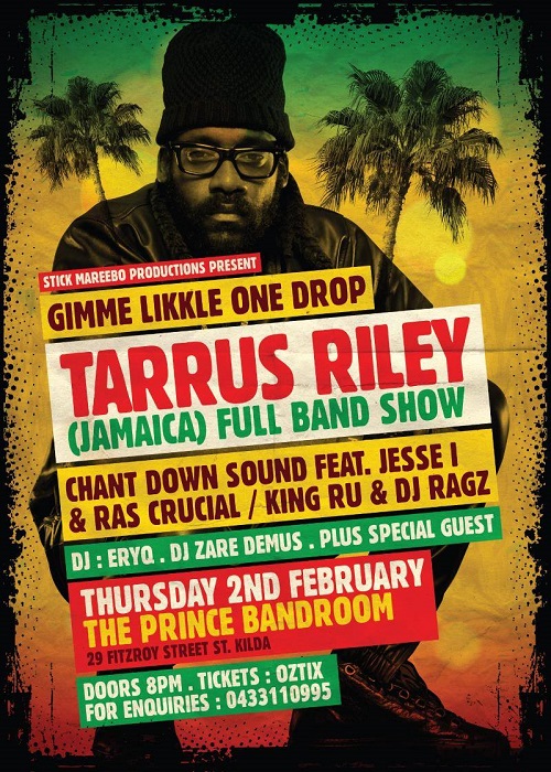 Tarrus Riley 2/2/2017
