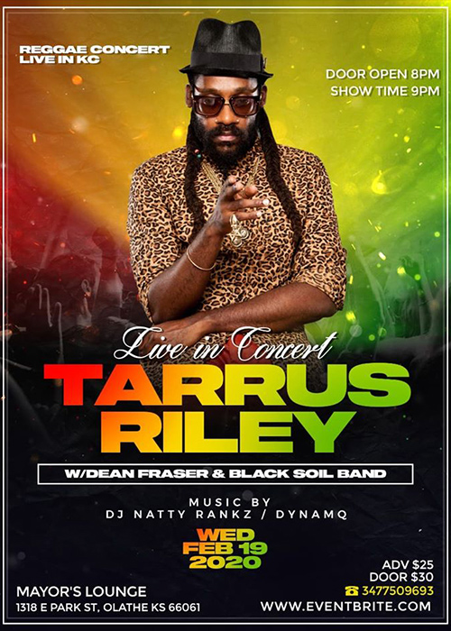 Tarrus Riley 2-19-2020