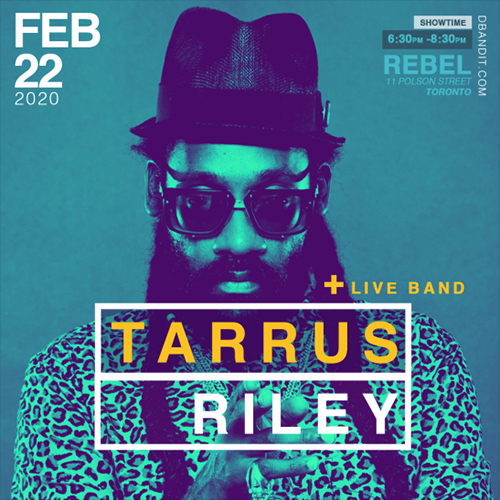 Tarrus Riley 2-22-2020