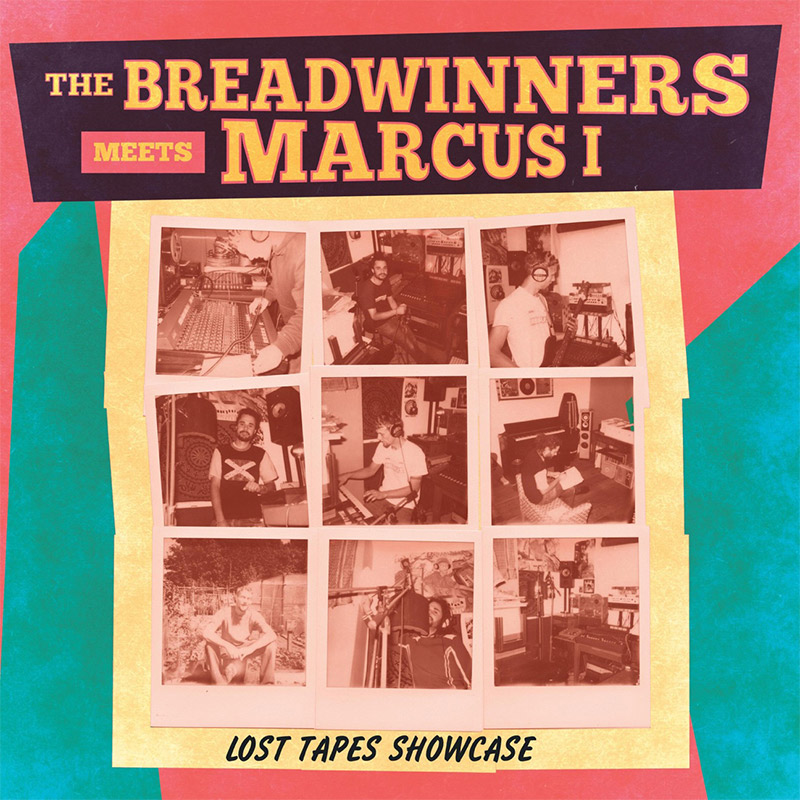The Breadwinners - Lost Tapes Showcase feat. Marcus I