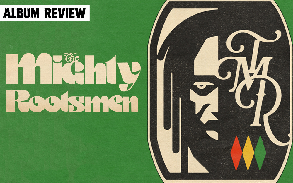 Album Review: The Mighty Rootsmen