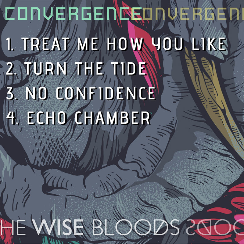 The Wise Bloods - Convergence EP