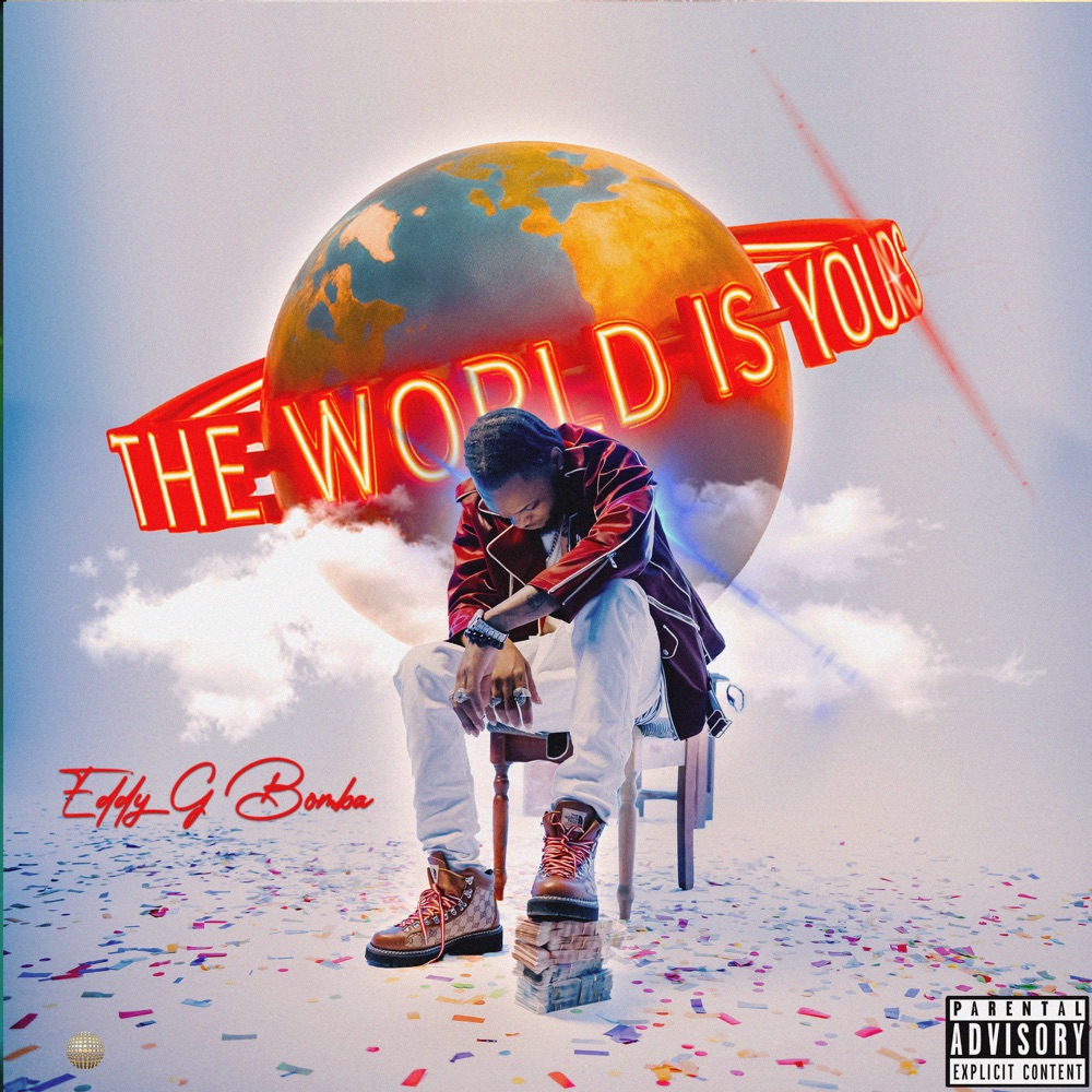 Eddy G Bomba - The World is Yours