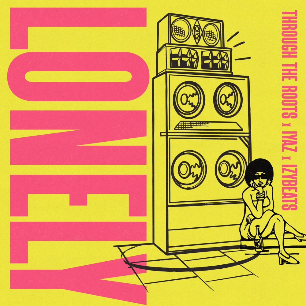 Through the Roots x Iyaz x IzyBeats - Lonely