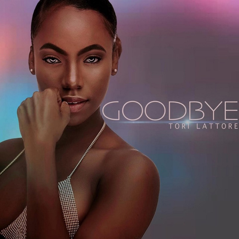 Tori Lattore - Good Bye