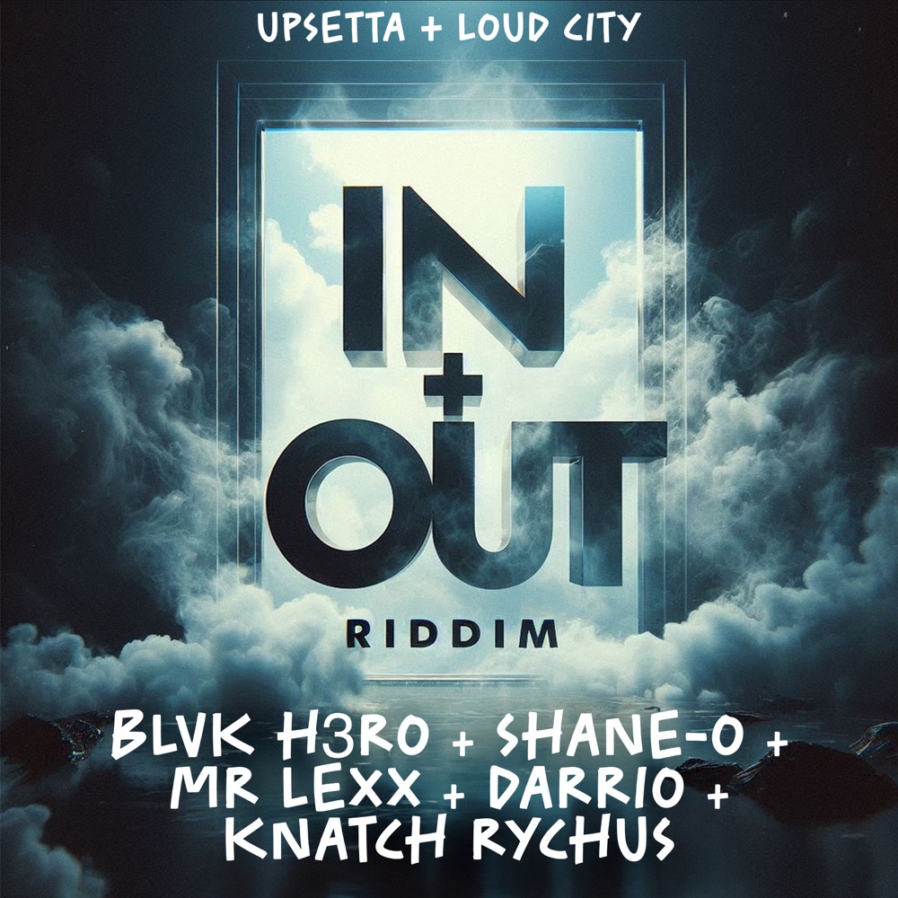 In + Out Riddim