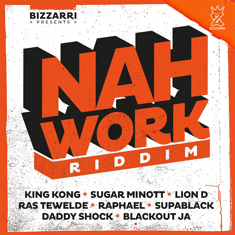 Various Artists - Nah Work Riddim