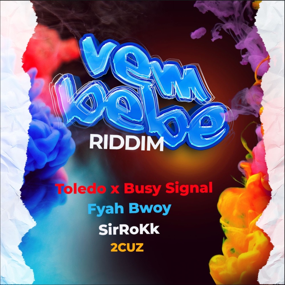 Vem Bebe Riddim