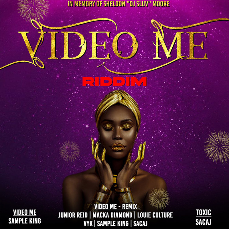 Video Me Riddim