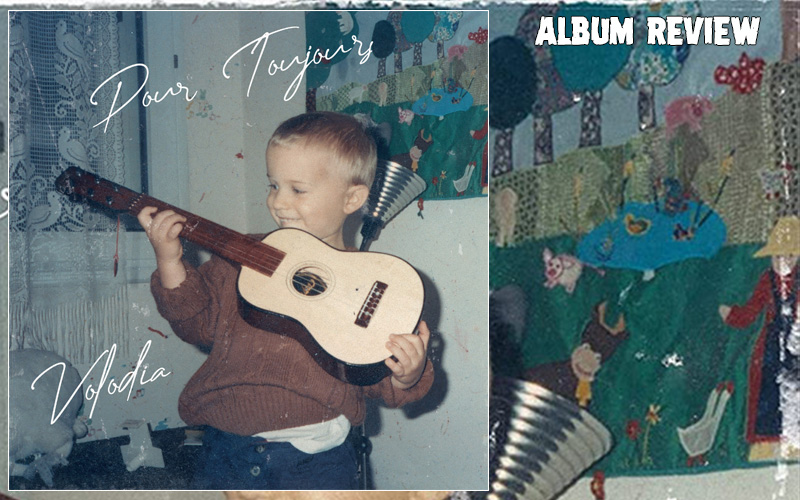 Album Review: Volodia - Pour Toujours