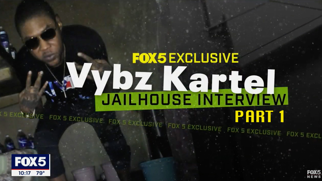 Vybz Kartel - Jailhouse Interview @ FOX 5 New York (Part 1) [8/19/2021]