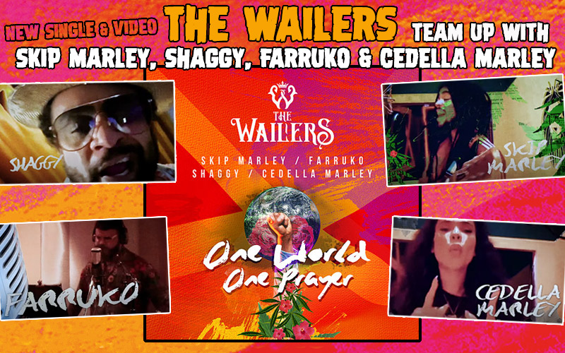One World, One Prayer - The Wailers Team Up With Skip Marley, Shaggy, Farruko & Cedella Marley