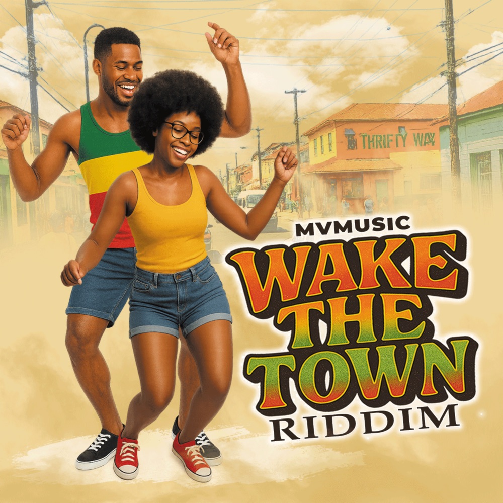 Wake the Town Riddim